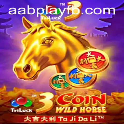 Enter the Exciting World of 3CoinWildHorse: AABPLAY's Latest Gaming Adventure