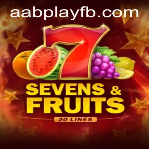 Unveiling SevensFruits20: A Dynamic Adventure with AABPLAY